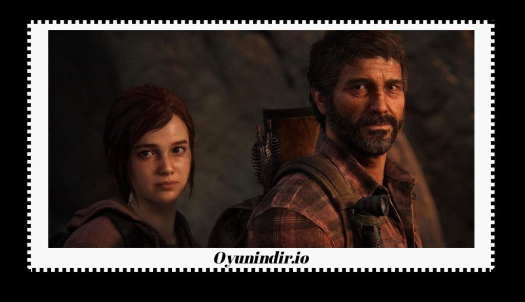 The Last of Us Part I İndir PC Full Türkçe Dublaj v1.1.5.0
