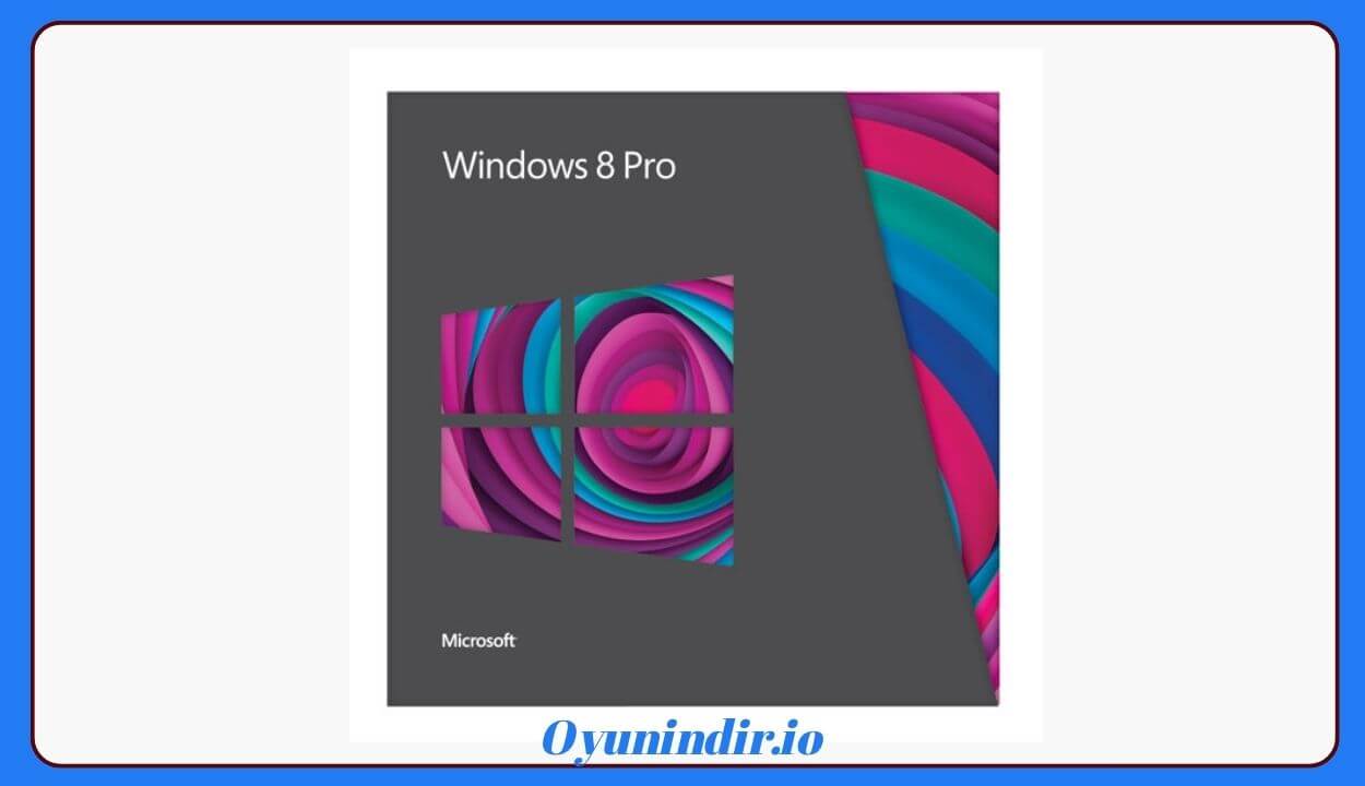 Windows 8 Pro İndir – Orijinal MSDN 32-64 Bit ISO Türkçe