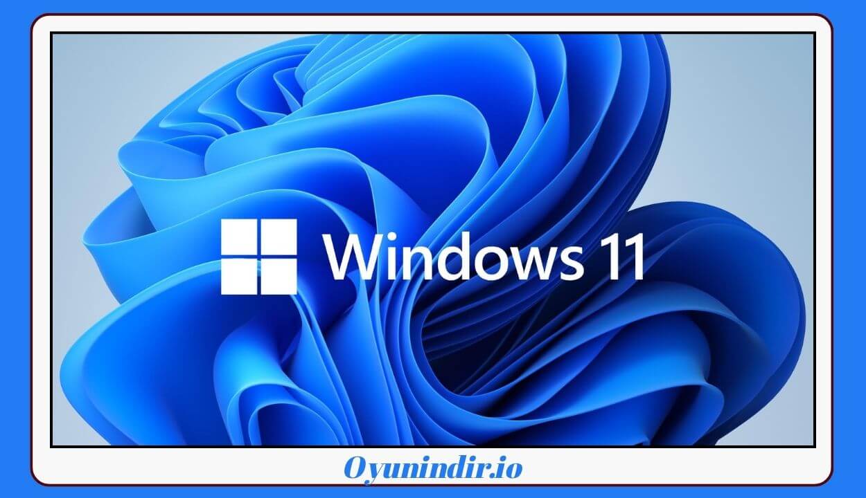 Windows 11 ISO İndir PC Full Türkçe + Güncel Sürüm