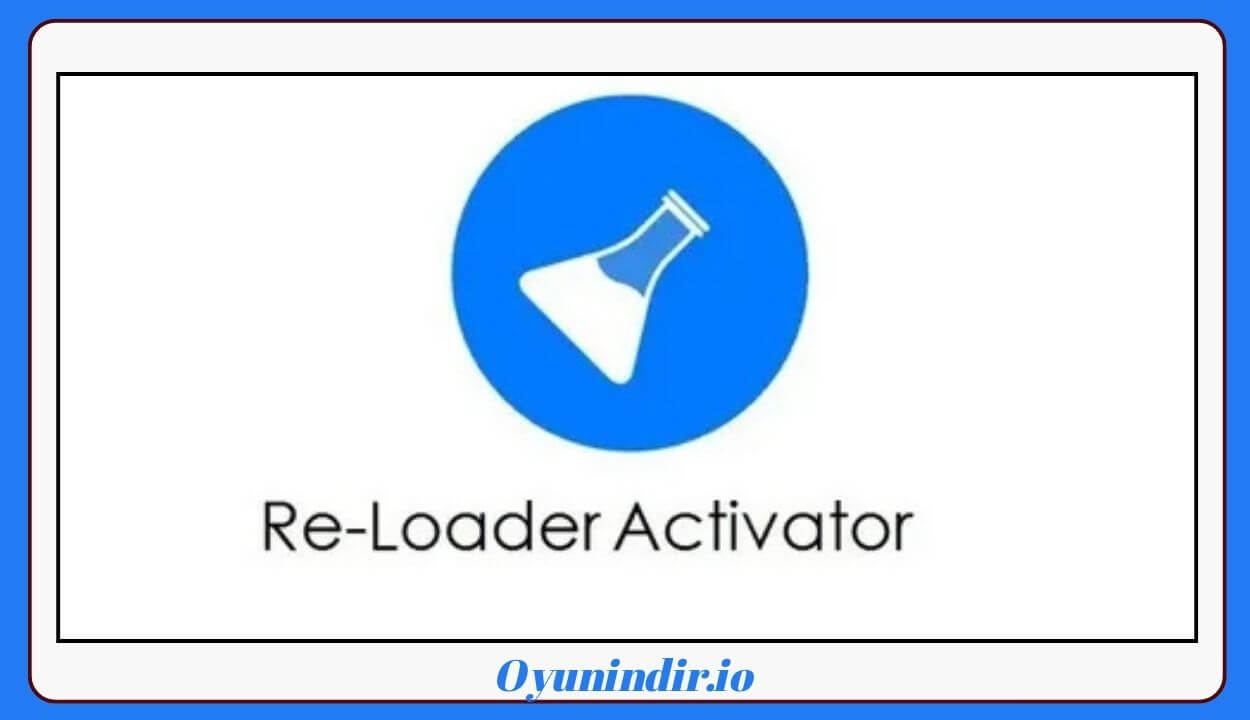 Re-Loader Activator Full İndir – Windows + Office Türkçe v3.3