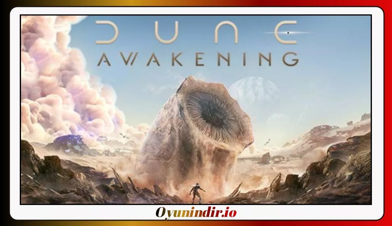 Dune Awakening İndir PC Full + Türkçe