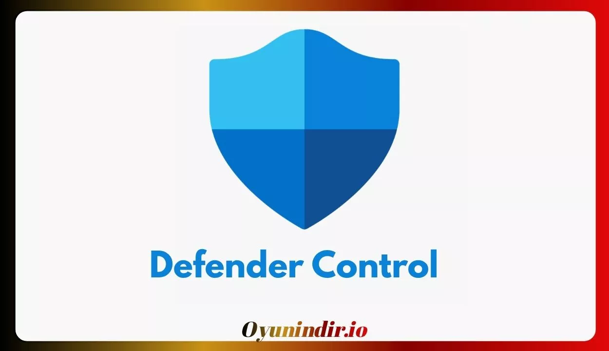 Defender Control v2.1 İndir – Windows Defender Kapatma