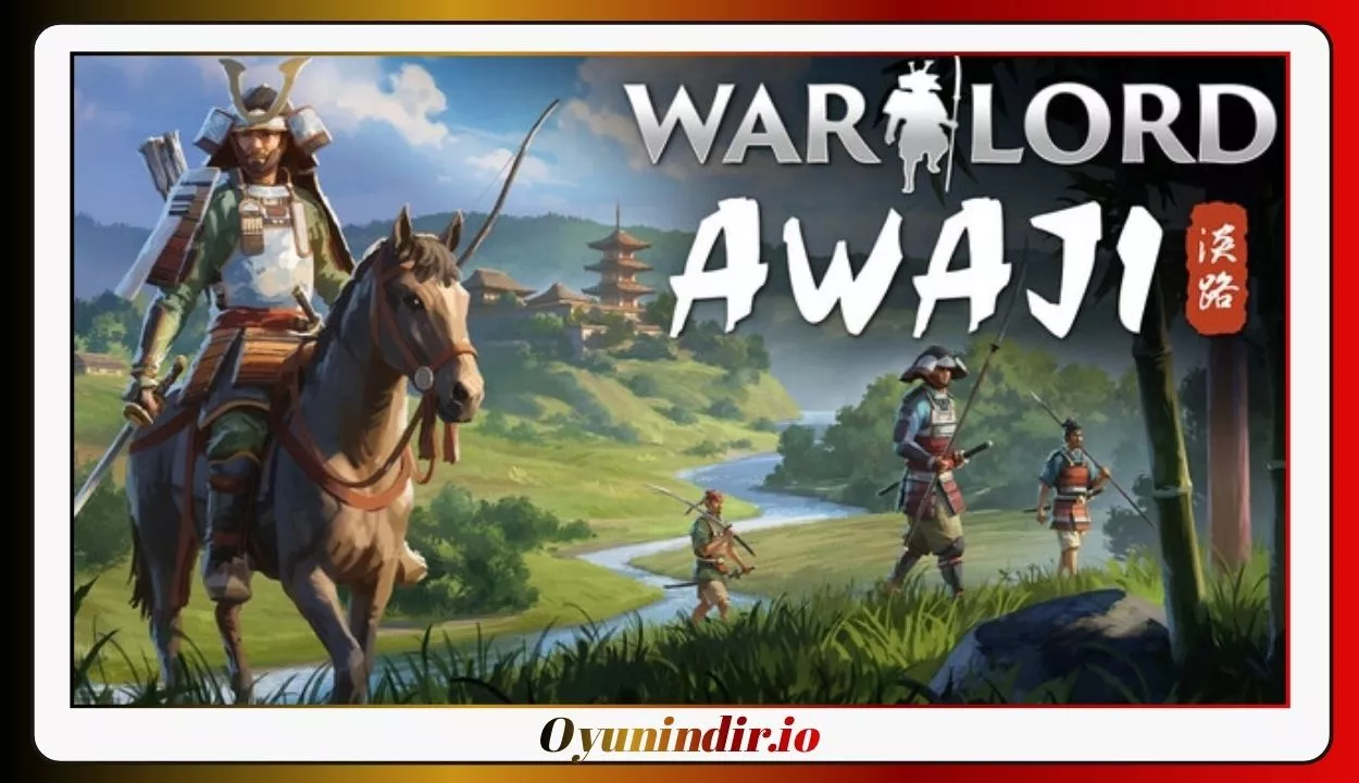 Warlord Awaji İndir Full PC + DLC