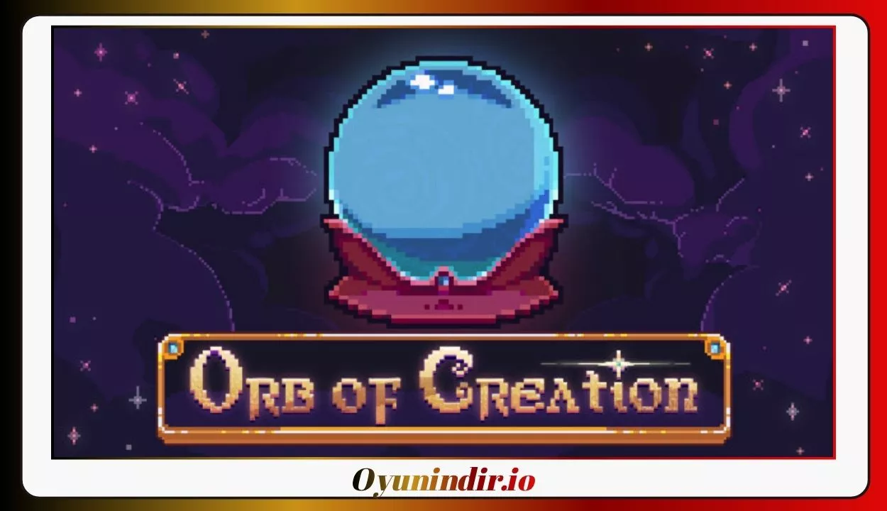 Orb of Creation İndir