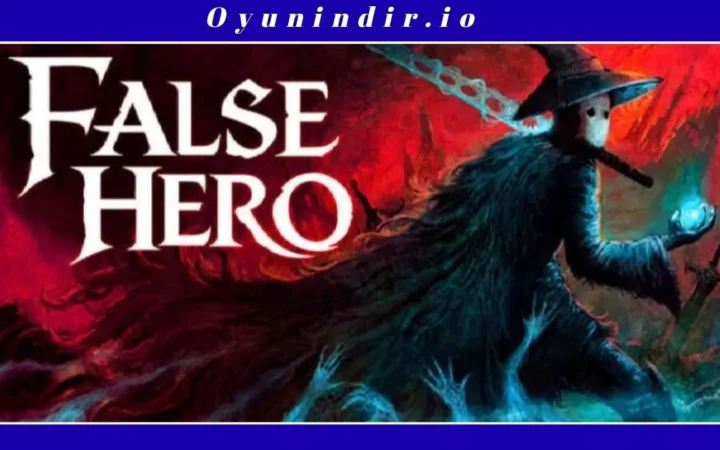False Hero İndir – Full PC