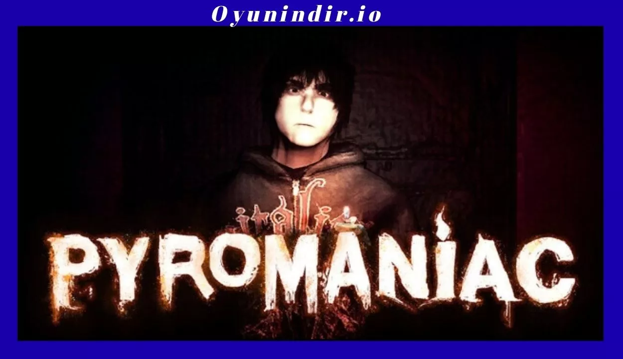 Pyromaniac Full İndir – PC Türkçe