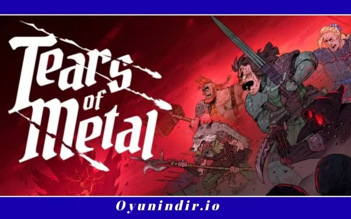Tears of Metal İndir – Full PC Türkçe + DLC