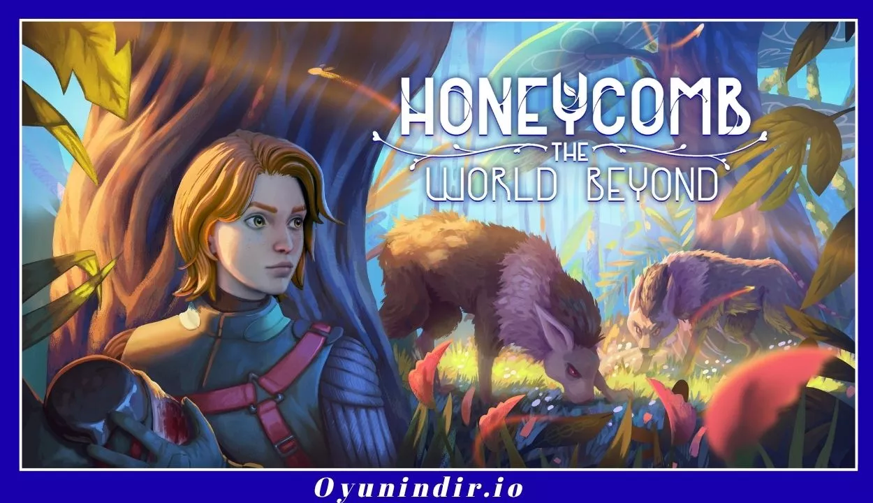 Honeycomb The World Beyond İndir – Full PC Türkçe