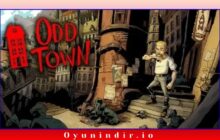 Odd Town İndir – Full PC Türkçe + DLC