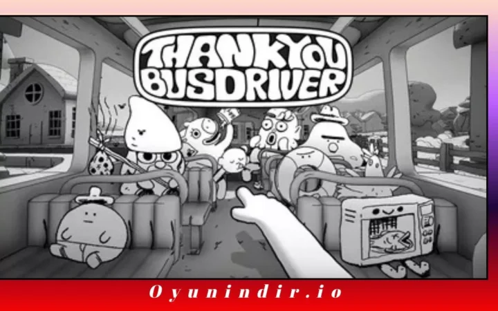 Thank You Bus Driver İndir – PC Full Sürüm