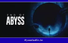 End of Abyss İndir PC – Full Türkçe Oyun