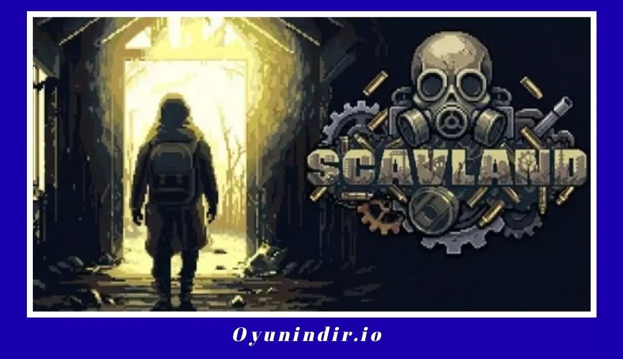 Scavland İndir Full PC Türkçe + Güncel Sürüm