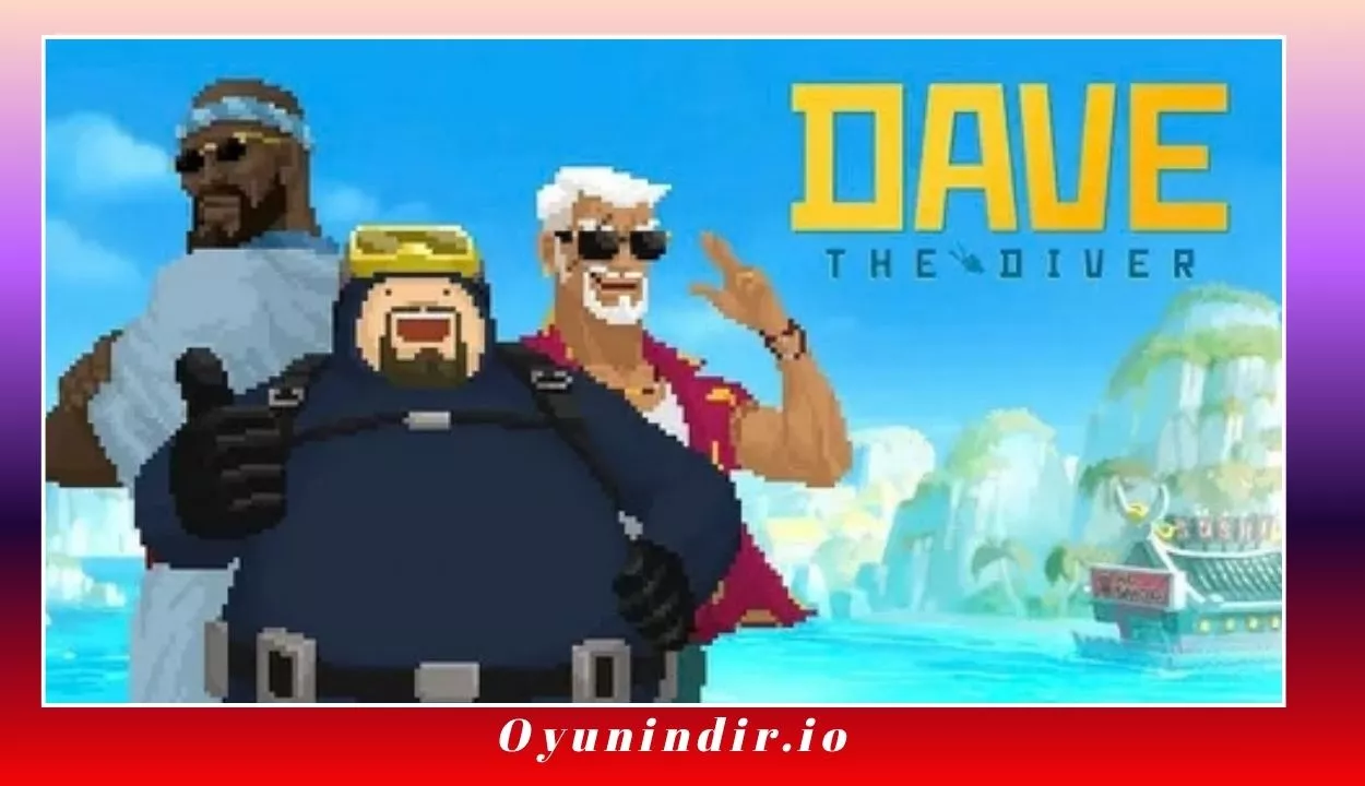 Dave the Diver İndir – Full PC Türkçe Simülasyon Oyunu