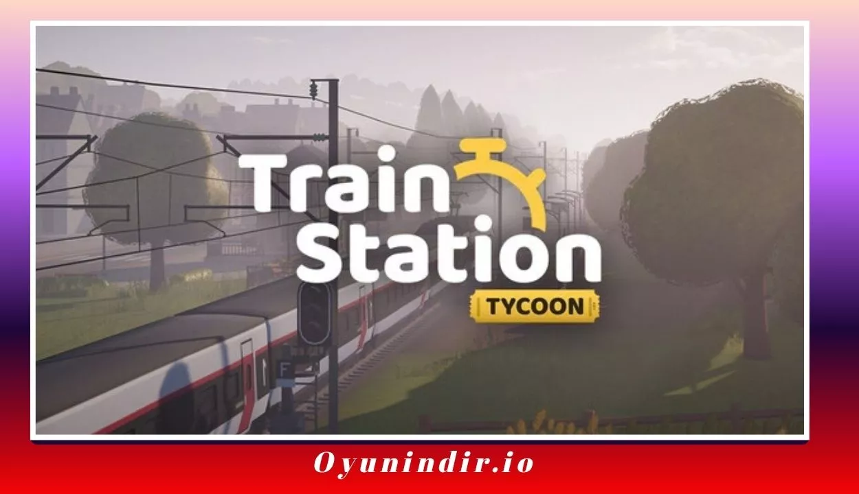 Train Station Tycoon PC İndir – Tüm DLC