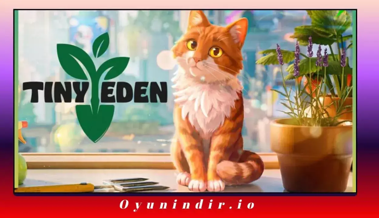 Tiny Eden İndir – Full PC Türkçe