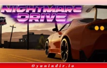 Nightmare Drive İndir – Full PC Türkçe