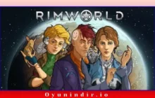RimWorld Türkçe İndir Full Pc