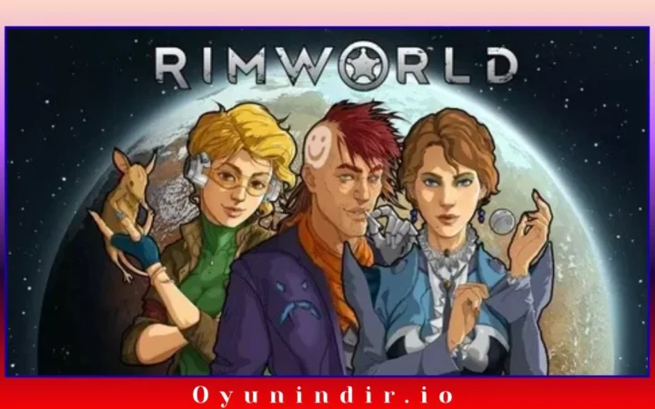 RimWorld Türkçe İndir Full Pc