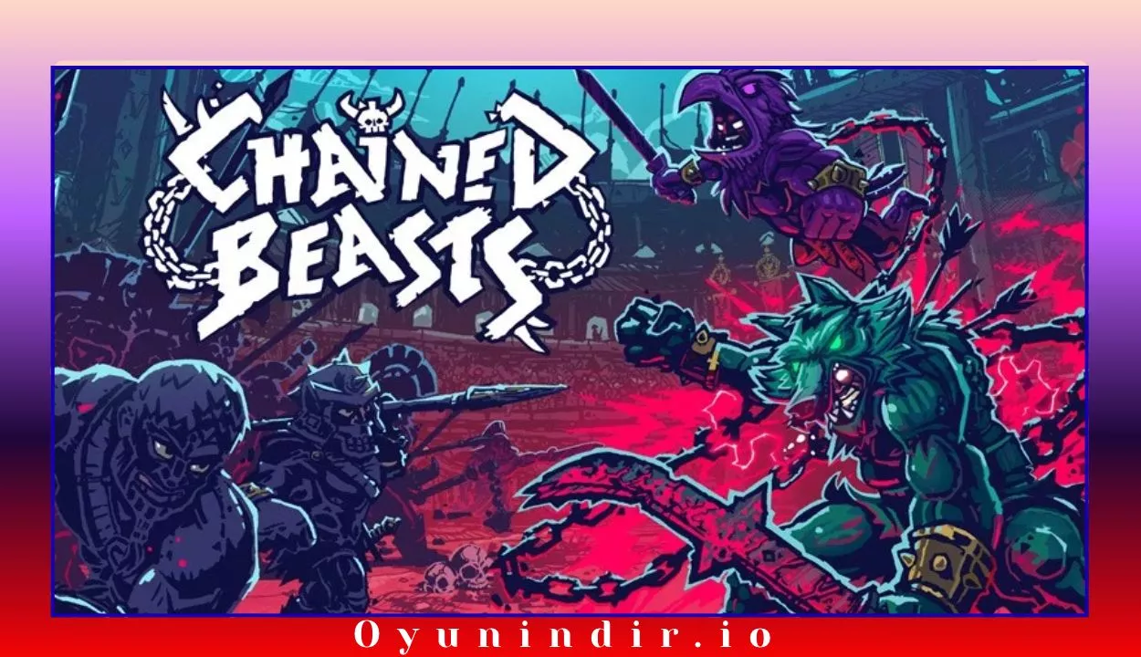Chained Beasts PC İndir – Full Türkçe