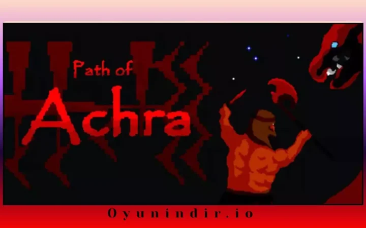 Path of Achra İndir – Full PC + DLC